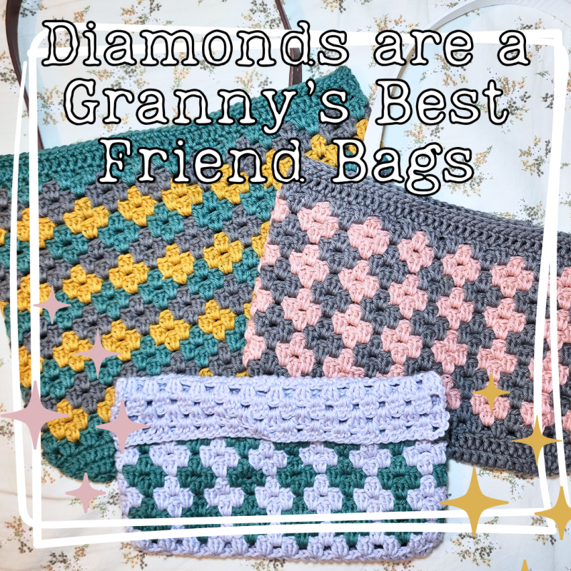 Diamonds are a Granny’s Best Friend Crochet Bag&nbsp;Line